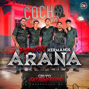 Popurri Hermanos Arana (feat. Grupo Estrovertido)