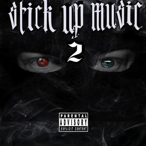 STUCK UP MUSIC 2 (Explicit)