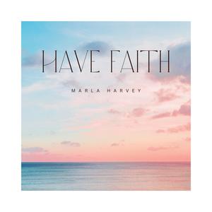 Have Faith