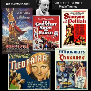 Best CECIL B. DeMILLE Movie Themes