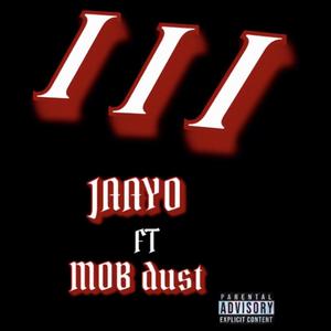 III (feat. MOB dust) [Explicit]