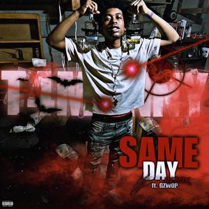 Same Day (feat. Gzzwop) [Explicit]