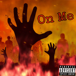 On Me (Explicit)