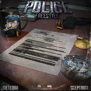 Police Freestyle(feat. Sceptrum) (Explicit)