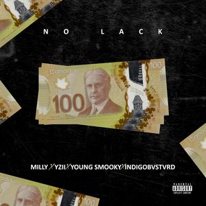 No Lack(feat. Yzii, Young smooky & Indigobvstvrd) (Explicit)