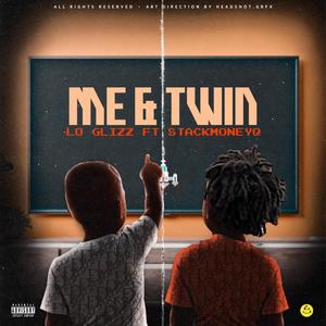 Me & Twin (Explicit)