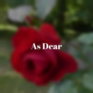 As Dear
