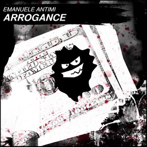 Arrogance (Original Mix)