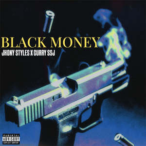 Black Money (feat. Curry SSJ) (Explicit)