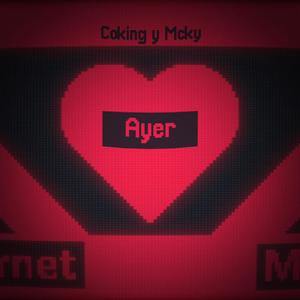 Ayer (feat. MCKY.) (Explicit)
