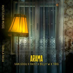 ARAMA (feat. RAYZ, BILLY W & TRIG) [Explicit]