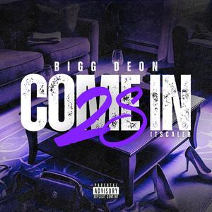 Come In 2s (feat. It'sCaleb) (Explicit)