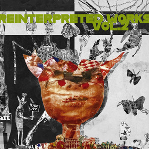 REINTERPRETED WORKS VOL.2