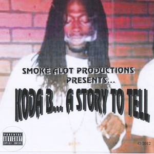 A Story to Tell (Explicit)