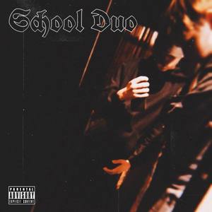 School Duo (feat. happy childhood) [Explicit]