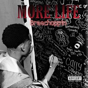 MORE LIFE. (Explicit)