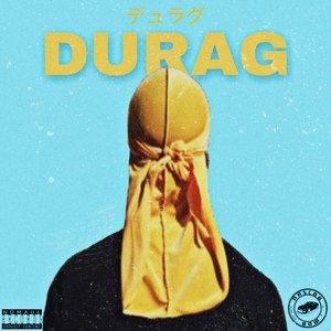 Durag (Explicit)