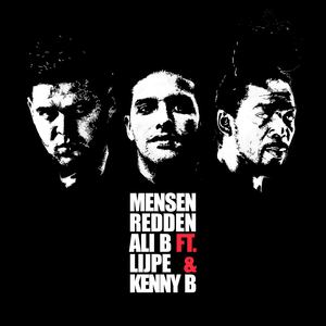 Mensen Redden (feat. Lijpe & Kenny B) (Explicit)
