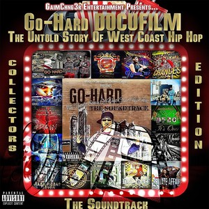 Go-Hard Docufilm (The Soundtrack) [Collectors Edition] [Explicit]