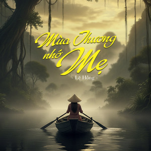 Mùa Thương Nhớ Mẹ