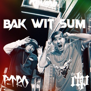 BAK WIT SUM (Explicit)