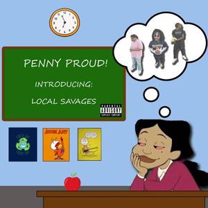 Penny Proud (feat. SuaveK & KBezzo) (Explicit)
