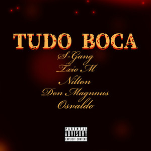 Tudo Boca (Explicit)