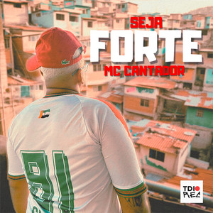 Seja Forte (Explicit)