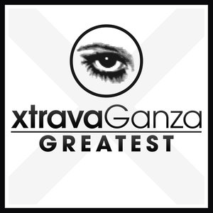 Greatest - Xtravaganza