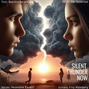 Silent thunder now (feat. Madeleine Kovács)