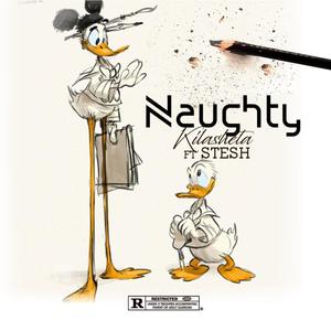Naughty(feat. stesh) (Explicit)