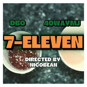 7-ELEVEN (feat. 40wayMJ) [Explicit]