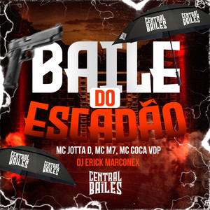 Baile Do Escadão (Explicit)