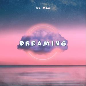 Dreaming (Explicit)