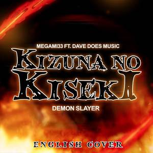 Kizuna No Kiseki (From Demon Slayer) (English Cover)