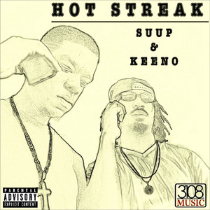 Hot Streak (Explicit)