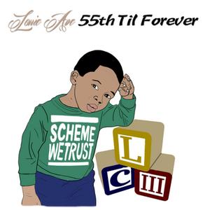 55th Til Forever (Explicit)