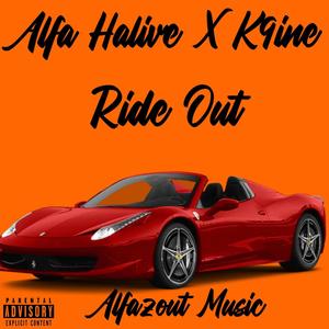 Ride Out (feat. K9ine)
