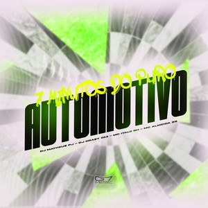 7 Minutos do Puro Automotivo (Explicit)