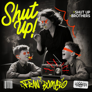 Fran Romero - Shut Up