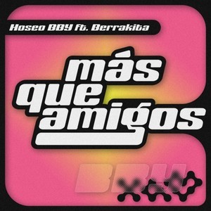 Más Que Amigos (Explicit)