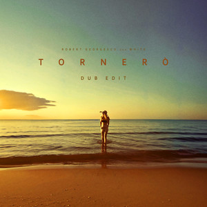 Tornerò (Dub Edit)