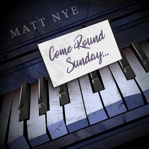 Come Round Sunday (Explicit)