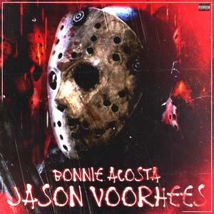 Unordinary (Jason Voorhees Rap) (feat. Bonnie Acosta) [Explicit]