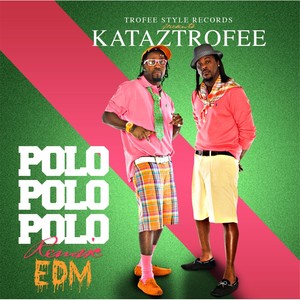 Polo Polo Polo (EDM Mix)