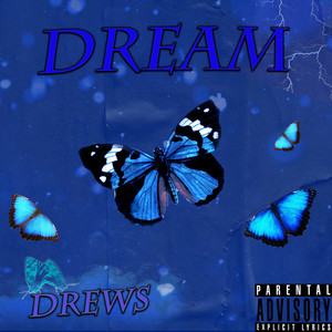 Dream (Explicit)