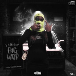 Big Wop (Explicit)