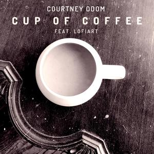 Cup Of Coffee (feat. LofiArt) (Explicit)