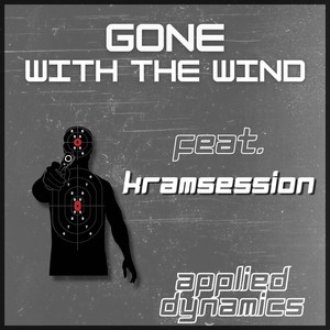 Gone with the Wind (feat. Kramsession) [Explicit]