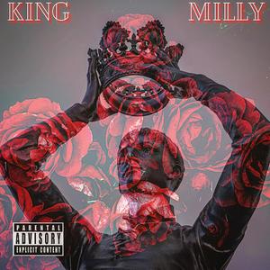 King Milly (Explicit)